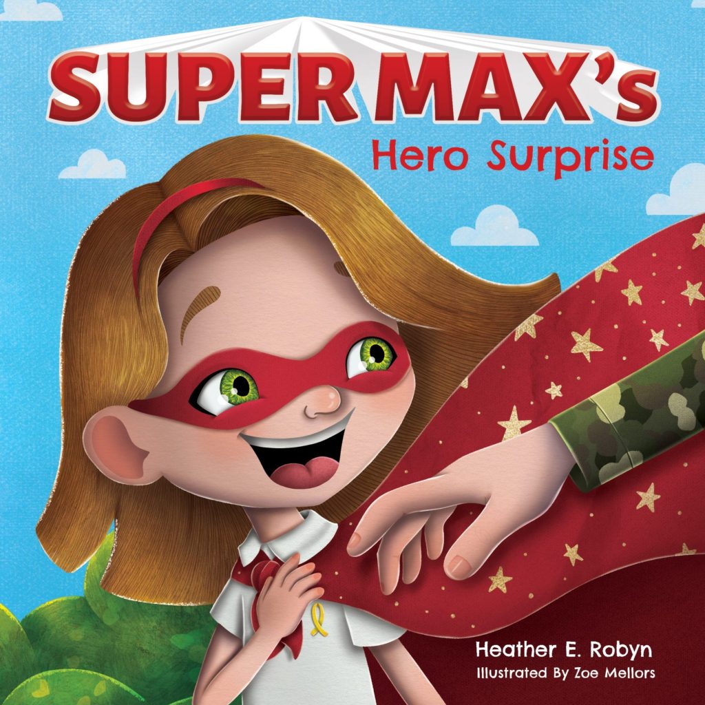 Cover of Super Max's Hero Surprise. Image includes a children looking behind her at a service persons hand reaching out to her.