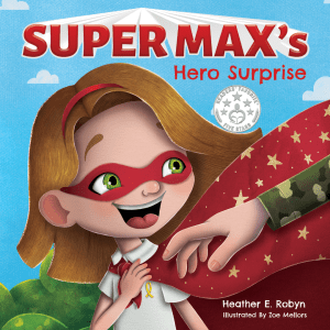 Image of the book cover of Super Max's Hero Surprise